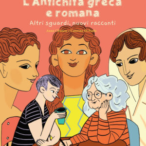 Libro antichità greca e romana. Altri sguardi