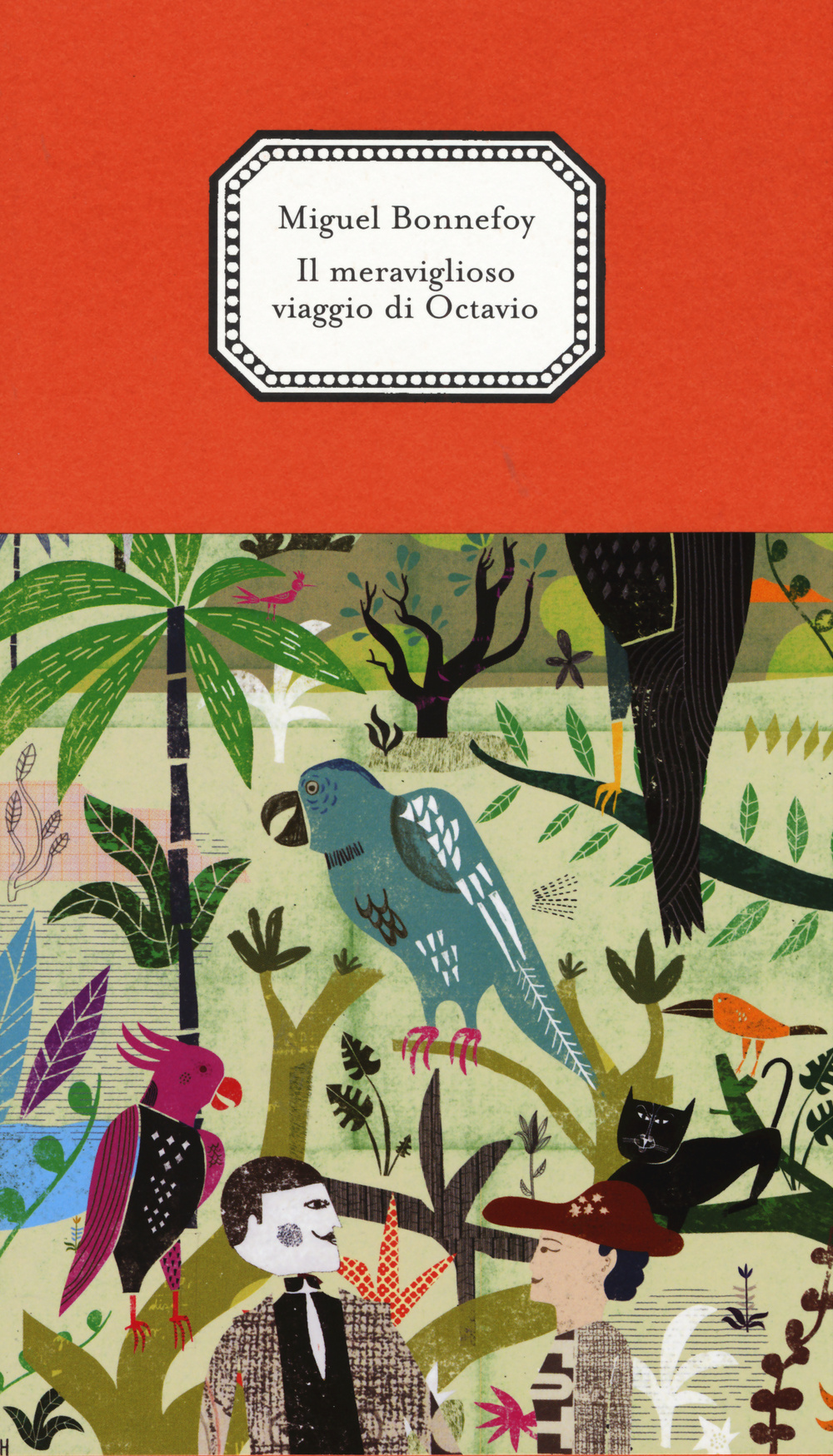 Libro meraviglioso viaggio di Octavio di Miguel Bonnefoy - ean 9788898970216 - 66thand2nd