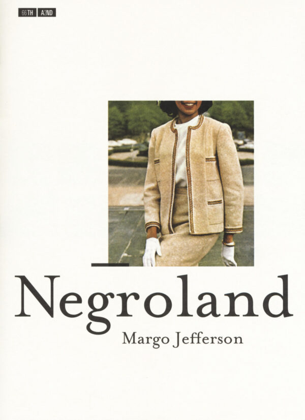 Libro Negroland di Margo Jefferson - ean 9788898970919 - 66thand2nd