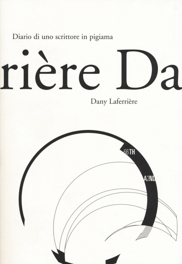 Libro Diario di uno scrittore in pigiama di Dany Laferrière - ean 9788898970933 - 66thand2nd