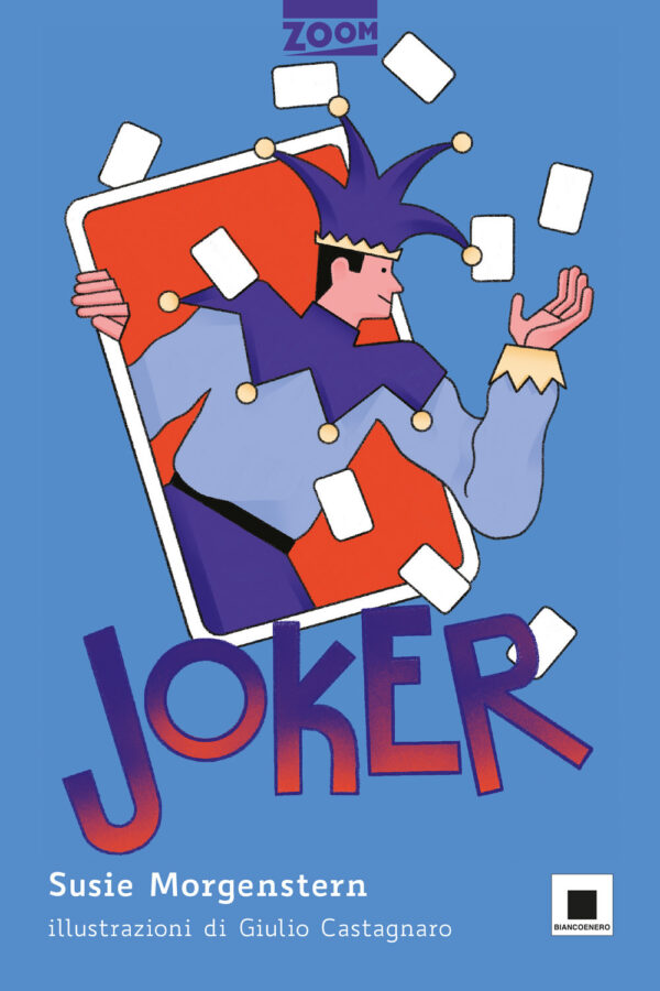 Libro Joker. Ediz. ad alta leggibilità di Susie Morgenstern - ean 9788899010348 - Biancoenero