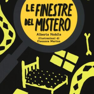 Libro finestre del mistero di Alberta Nobile - ean 9788899010416 - Biancoenero