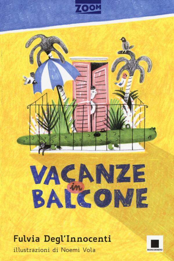 Libro Vacanze in balcone di Fulvia Degl'Innocenti - ean 9788899010546 - Biancoenero