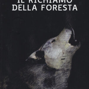 Libro richiamo della foresta di Jack London - ean 9788899010607 - Biancoenero