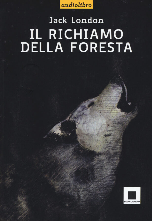 Libro richiamo della foresta di Jack London - ean 9788899010607 - Biancoenero