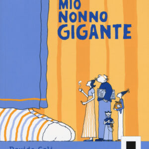 Libro Mio nonno gigante. Ediz. ad alta leggibilità di Davide Calì - ean 9788899010621 - Biancoenero