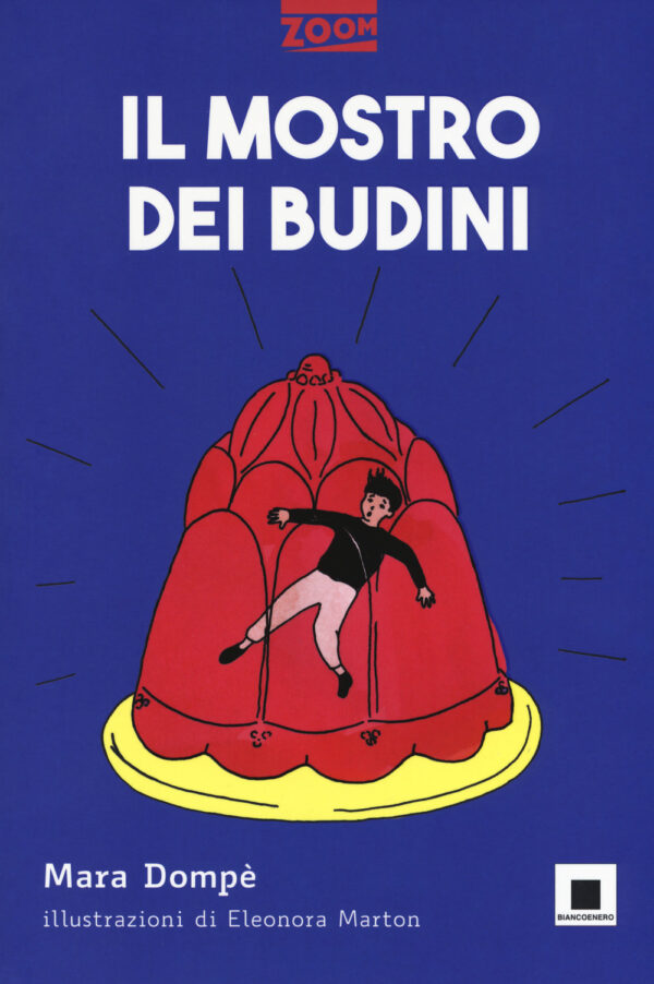Libro mostro dei budini di Mara Dompè - ean 9788899010676 - Biancoenero