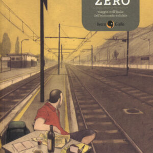 Libro Chilometri zero. Viaggio nell'Italia dell'economia solidale di Paolo Castaldi - ean 9788899016074 - Becco Giallo