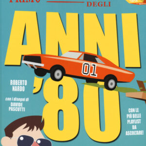 Libro mio primo dizionario degli anni '80 di Roberto Nardo - ean 9788899016081 - Becco Giallo