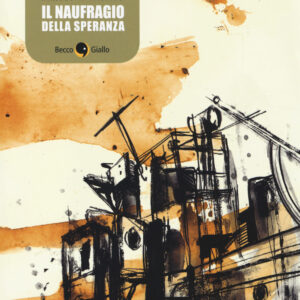 Libro Kater I Rades. Il naufragio della speranza di Francesco Niccolini; Dario Bonaffino - ean 9788899016098 - Becco Giallo