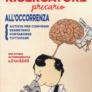 Libro Dottor assegnista recercatore precario all'occorrenza autista per convegni