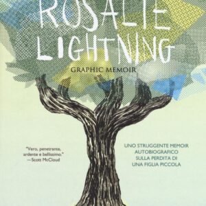 Libro Rosalie Lightning di Tom Hart - ean 9788899016388 - Becco Giallo