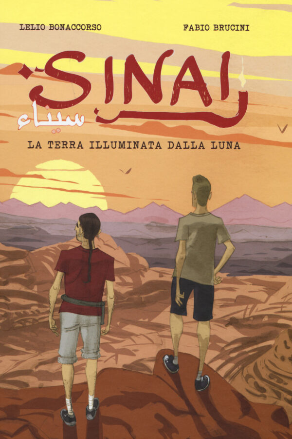 Libro Sinai. La terra illuminata dalla luna di Lelio Bonaccorso; Fabio Brucini - ean 9788899016753 - Becco Giallo