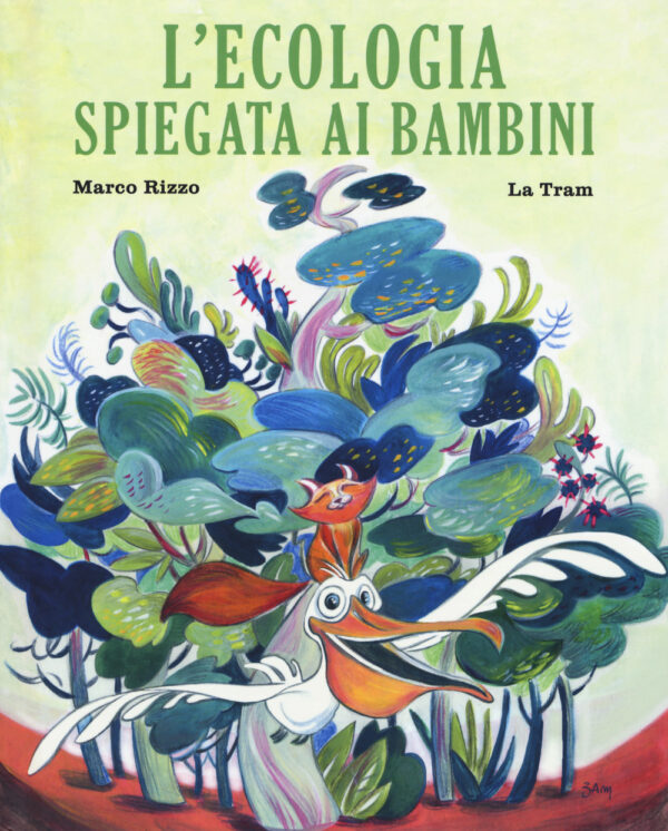 Libro ecologia spiegata ai bambini di Marco Rizzo - ean 9788899016784 - Becco Giallo