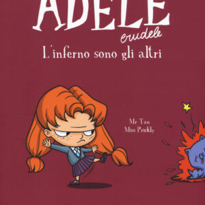 Libro Adele crudele di Mr Tan - ean 9788899016869 - Becco Giallo