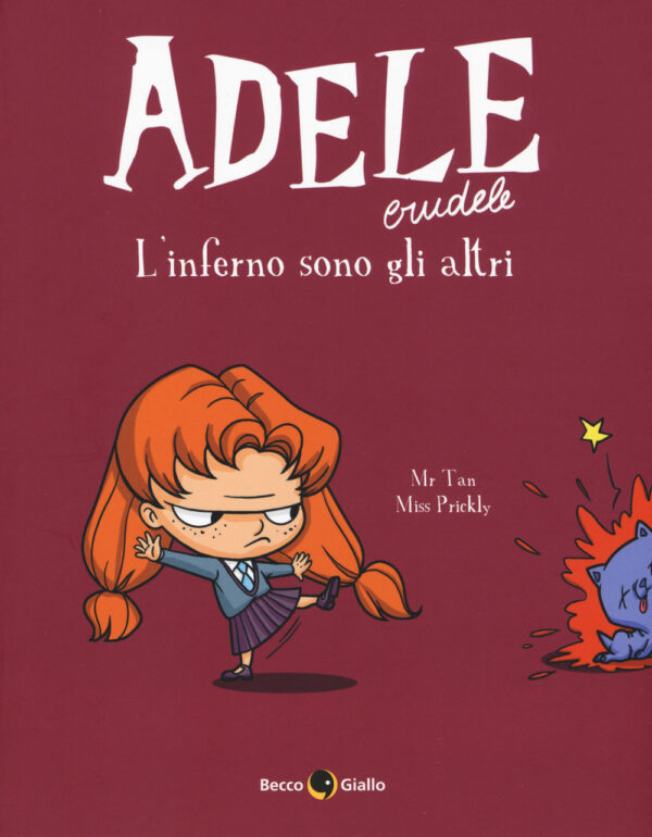 Libro Adele crudele di Mr Tan - ean 9788899016869 - Becco Giallo