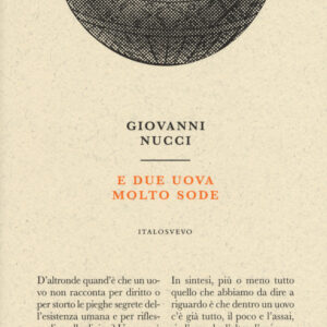 Libro E due uova molto sode di Giovanni Nucci - ean 9788899028190 - Italo Svevo