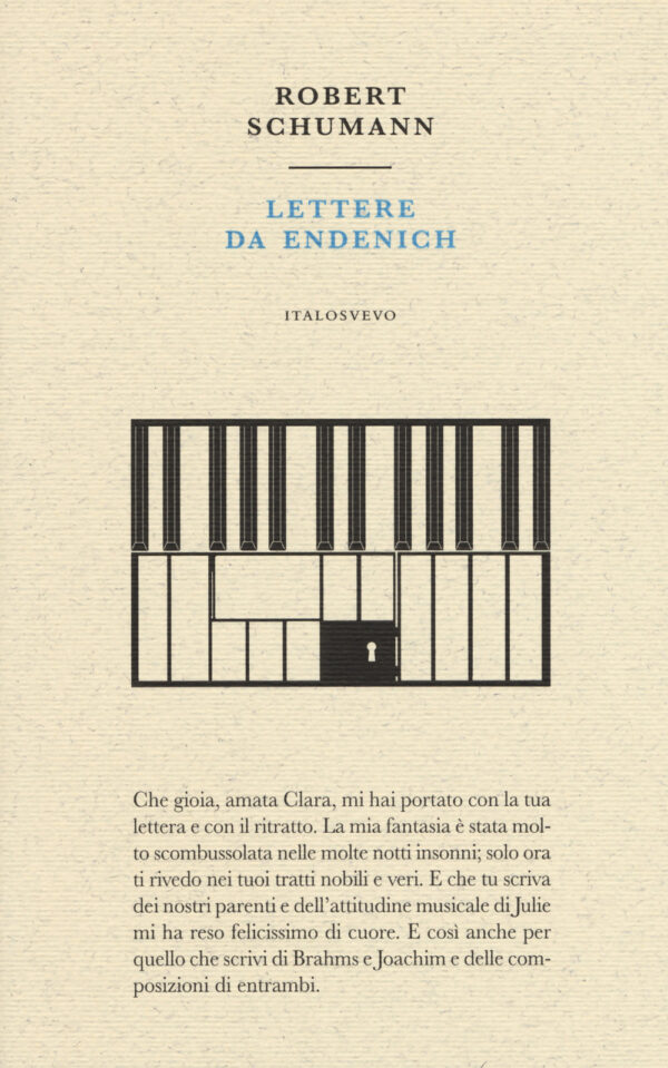 Libro Lettere da Endenich di Robert Schumann - ean 9788899028237 - Italo Svevo