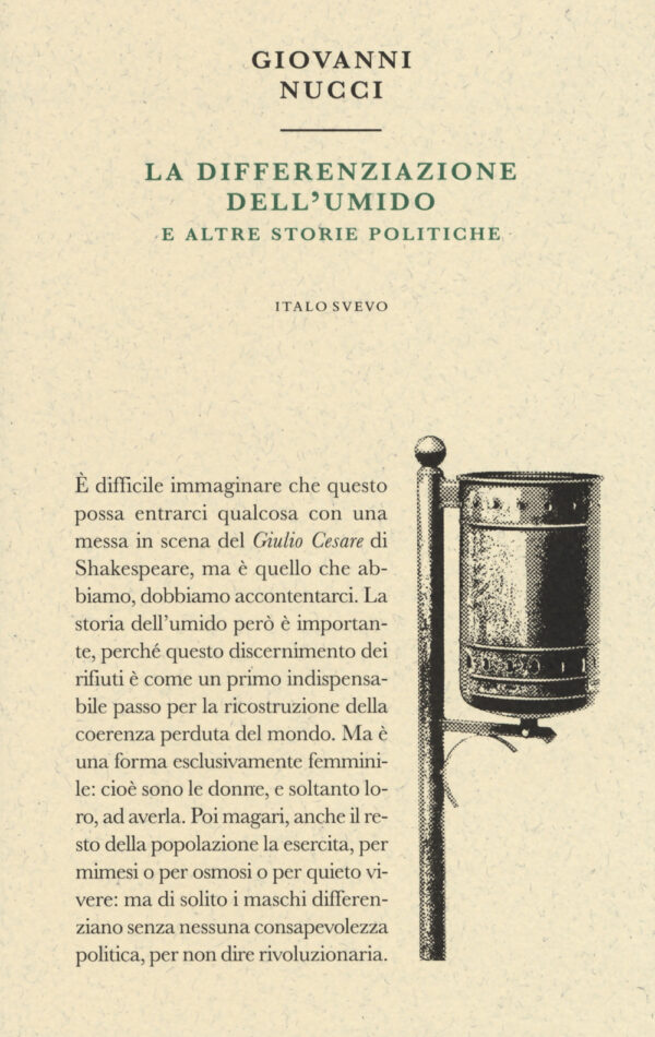 Libro differenziazione dell'umido e altre storie politiche di Giovanni Nucci - ean 9788899028336 - Italo Svevo