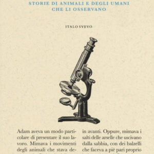 Libro Attraverso la finestra di Snell. Storie di animali e degli umani che li osservano di Paolo Pergola - ean 9788899028350 - Italo Svevo