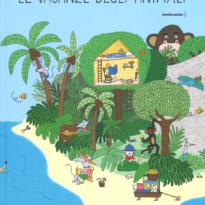 Libro vacanze degli animali di Marianne Dubuc - ean 9788899064327 - Orecchio Acerbo