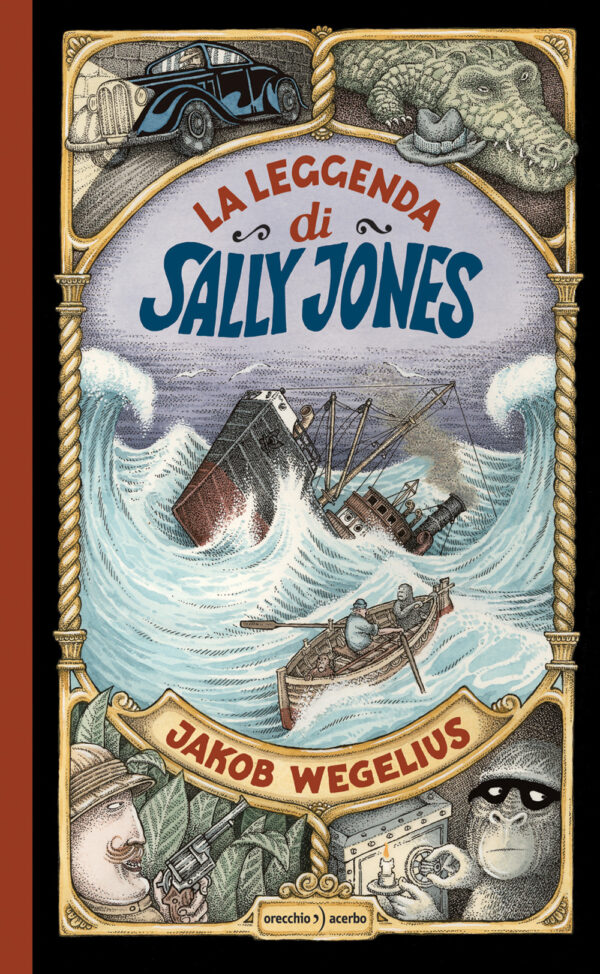 Libro leggenda di Sally Jones di Jakob Wegelius - ean 9788899064594 - Orecchio Acerbo