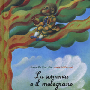 Libro scimmia e il melograno di Serenella Quarello - ean 9788899064600 - Orecchio Acerbo