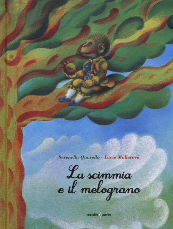 Libro scimmia e il melograno di Serenella Quarello - ean 9788899064600 - Orecchio Acerbo