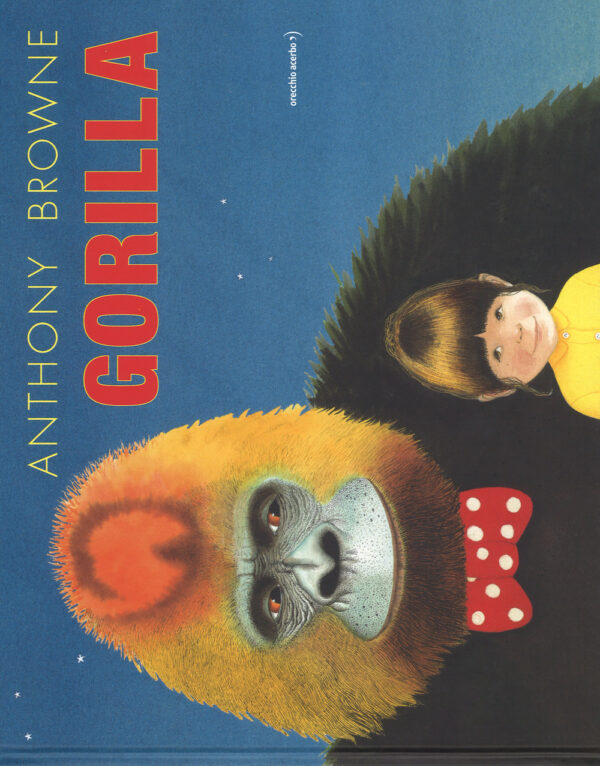 Libro Gorilla di Anthony Browne - ean 9788899064624 - Orecchio Acerbo