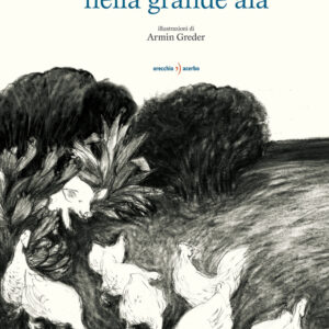 Libro C'erano tutti nella grande aia. Testo a fronte siciliano di Nino De Vita - ean 9788899064778 - Orecchio Acerbo