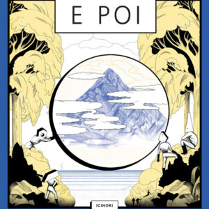 Libro E poi di Icinori - ean 9788899064877 - Orecchio Acerbo