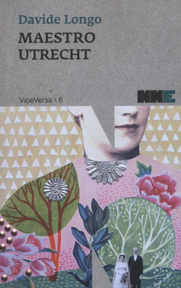 Libro Maestro Utrecht di Davide Longo - ean 9788899253219 - NN Editore