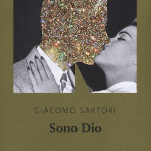 Libro Sono Dio di Giacomo Sartori - ean 9788899253318 - NN Editore