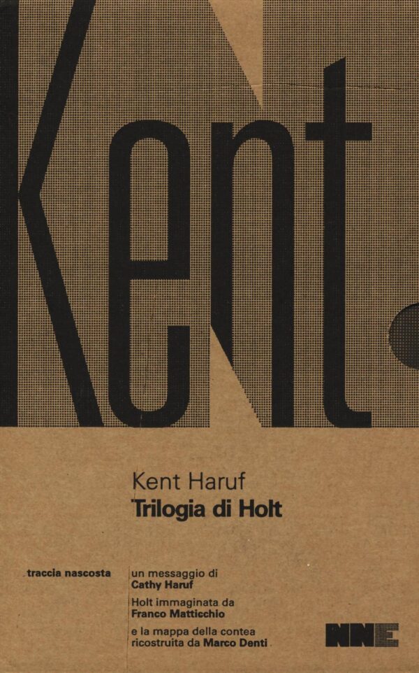 Libro Trilogia di Holt: Benedizione-Crepuscolo-Canto della pianura di Kent Haruf - ean 9788899253479 - NN Editore