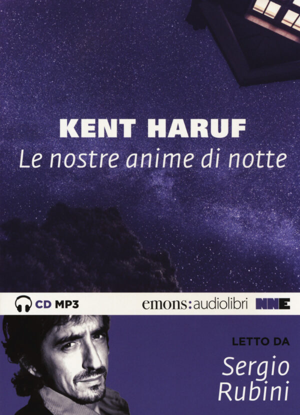 Libro nostre anime di notte letto da Sergio Rubini. Audiolibro. CD Audio formato MP3 di Kent Haruf - ean 9788899253639 - NN Editore