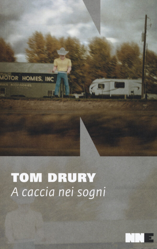 Libro caccia nei sogni. Trilogia di Grouse County di Tom Drury - ean 9788899253691 - NN Editore