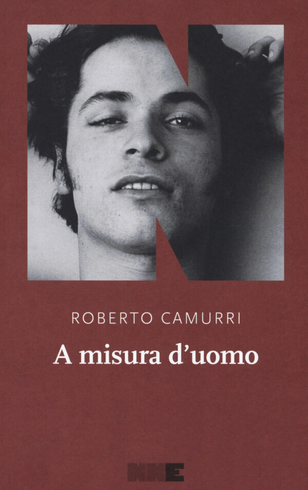 Libro A misura d'uomo di Roberto Camurri - ean 9788899253745 - NN Editore