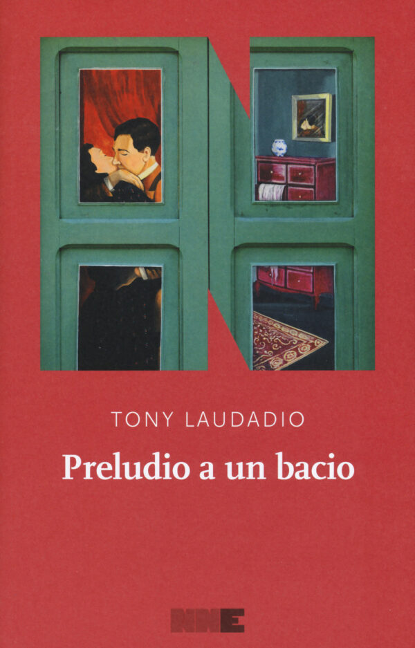 Libro Preludio a un bacio di Tony Laudadio - ean 9788899253813 - NN Editore