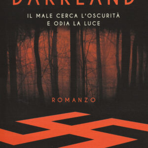Libro Darkland di Paolo Grugni - ean 9788899294007 - Melville Edizioni