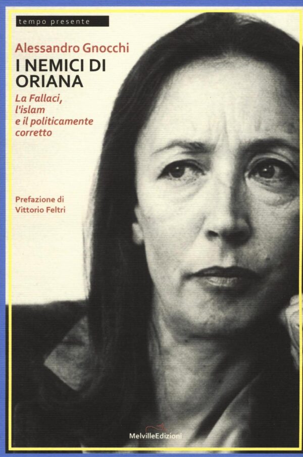 Libro nemici di Oriana. La Fallaci