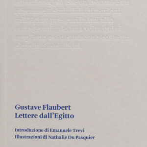 Libro Lettere dall'Egitto di Gustave Flaubert - ean 9788899385880 - Humboldt Books