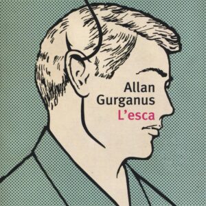 Libro esca di Allan Gurganus - ean 9788899452018 - Playground