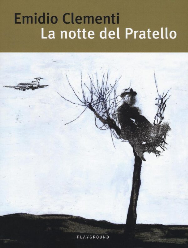 Libro notte del Pratello di Emidio Clementi - ean 9788899452070 - Playground
