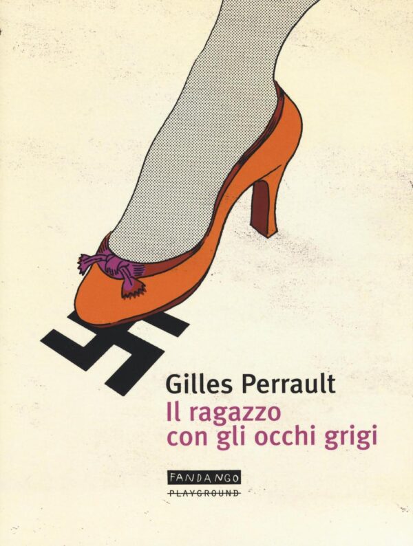 Libro ragazzo con gli occhi grigi di Gilles Perrault - ean 9788899452094 - Playground