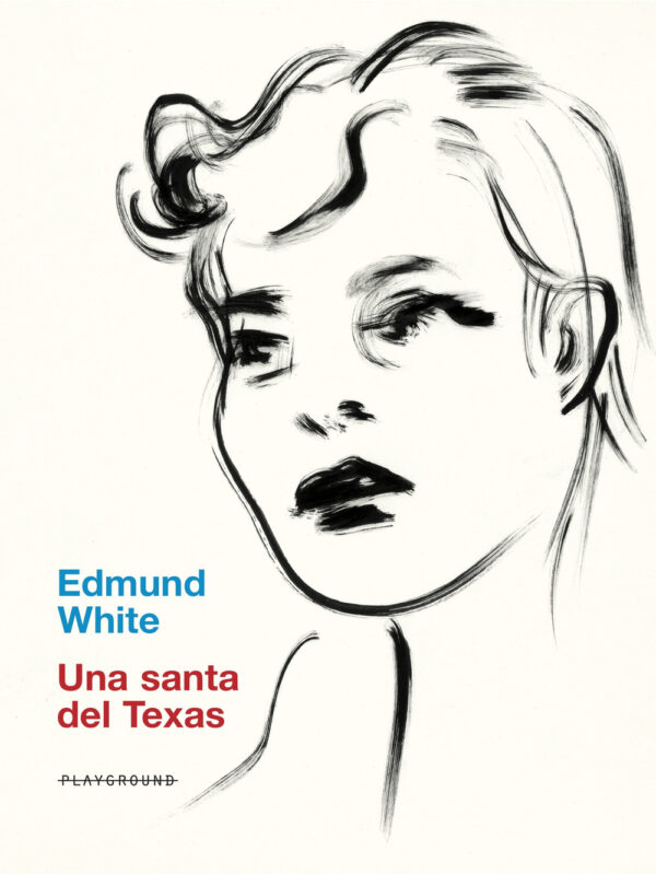 Libro santa del Texas di Edmund White - ean 9788899452391 - Playground