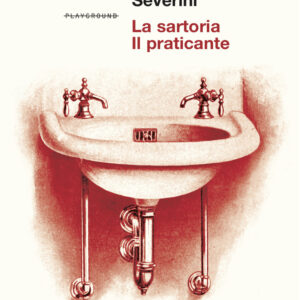 Libro sartoria-Il praticante di Gilberto Severini - ean 9788899452407 - Playground