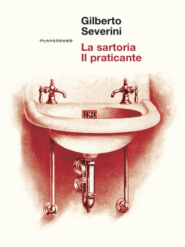 Libro sartoria-Il praticante di Gilberto Severini - ean 9788899452407 - Playground
