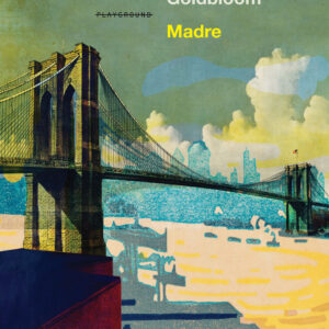 Libro Madre di Goldie Goldbloom - ean 9788899452544 - Playground