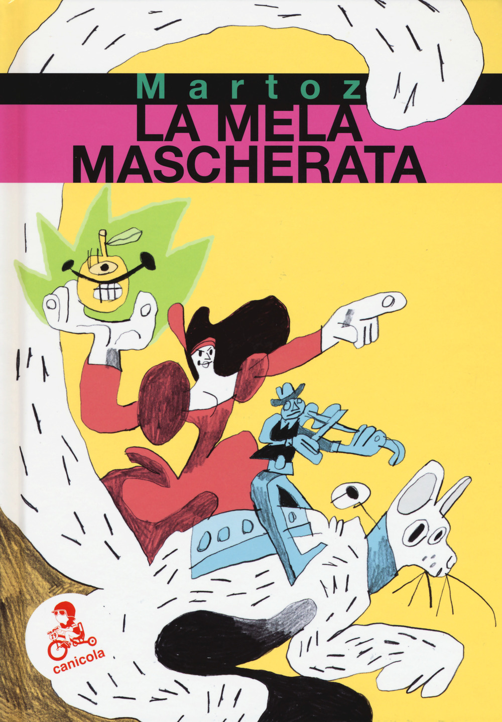 Libro mela mascherata di Martoz - ean 9788899524142 - Canicola