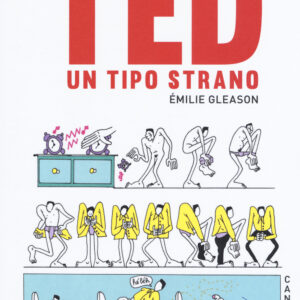 Libro Ted tipo strano di Emilie Gleason - ean 9788899524470 - Canicola